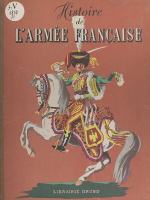 cover image of Histoire de l'armée française racontée à la jeunesse